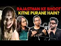 Rajasthan Ke Bhoot Kitne Purane Hain? || Best Of Real Talk