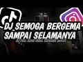 Download Lagu DJ SEMOGA BERGEMA SAMPAI SELAMANYA BY NAY FVNKY - VIRAL TIKTOK || DJ VIRAL TERBARU !!
