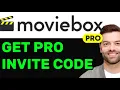NEW HOW TO GET MOVIEBOX PRO INVITATION CODE IN 2025 FULL GUIDE