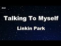Download Lagu Talking To Myself - Linkin Park Karaoke 【With Guide Melody】 Instrumental