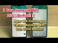 Download Lagu Cara Agar WA Centang 1 Tanpa Mematikan Data