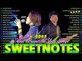 Lagu Sweetnotes Nonstop Playlist 2025🎧Sweetnotes Bagong OPM Love Songs 2025🎧Hits OPM Love Songs 2025