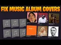 How to Automatically Fix Music Tags \u0026 Album Covers (.mp3, FLAC, .m4a)