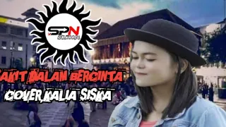 Download SAKIT DALAM BERCINTA - KALIA SISKA ( Reggea SKA Version ) MP3