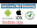 IonIcons not Showing on Device in IONIC Cordova Application Solved