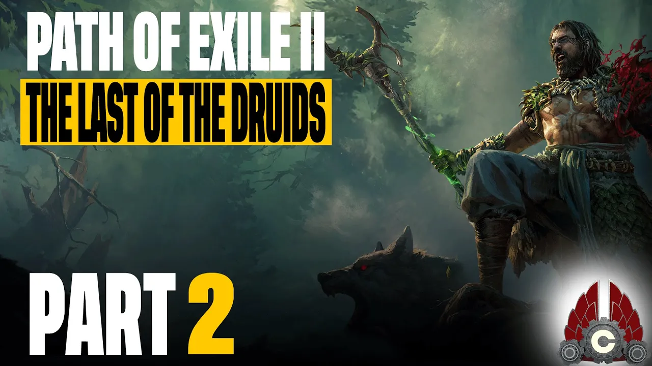 Path Of Exile 2: The Last Of The Druids | Sponsored By Grinding Gear Game | Part 2
