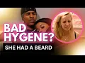 Bad Hygiene and Facial Hair Dating Disasters Real Chance of Love