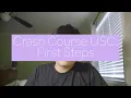 Crash Course USC First Steps