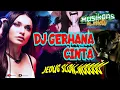 Download Lagu DJ GERHANA DALAM CINTA JEDUG SLOW BANGET
