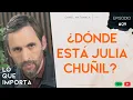 Download Lagu ¿Dónde está Julia Chuñil? - Lo Que Importa T02E29
