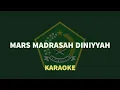 Download Lagu Mars Madrasah Diniyyah KARAOKE