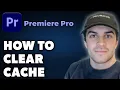 How to Clear Adobe Premiere Pro Cache Full 2025 Guide