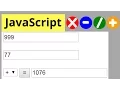 JavaScript Calculate 2 Numbers Form Input Text - Addition Subtraction Multiplication Division