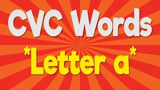 CVC Words Letter A Consonant Vowel Consonant Phonics Song Jack Hartmann 