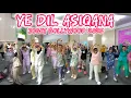 Download Lagu JOGET INDIA - YE DIL ASIQANA - SENAM KREASI - ZUMBA - ARUL ZIN