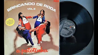 A Patotinha - Brincando de Roda Volume 2 - 1981
