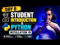 Day 0 - Student Introduction Python Installation