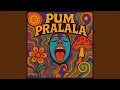 Lagu Pum Pralala