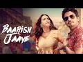 Mera Yaar Hans Raha Hai Baarish Ki Jaaye - B Praak Nawazuddin Siddiqui Sunanda Sharma Jaani