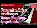 Download Lagu Panganten Anyar Lagu Sunda Tanpa Kendang Karaoke style pongdut manual yamaha s770