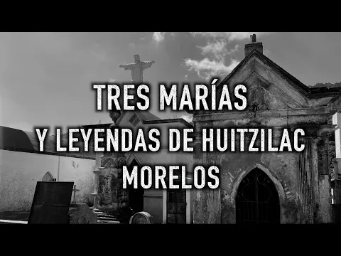 Download MP3 Tres Marías y Otras Leyendas de Huitzilac