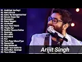 Arijit Singh New Romantic Songs Jukebox 2022 | Aashiqui Aa Gayi Arijit Singh All Songs | New Songs