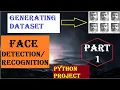 Face recognition Part 1 Python project Machine learning and data science
