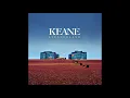 Keane - Sea fog (Album: Strangeland - Deluxe Edition)