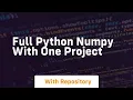 Full python numpy with one project