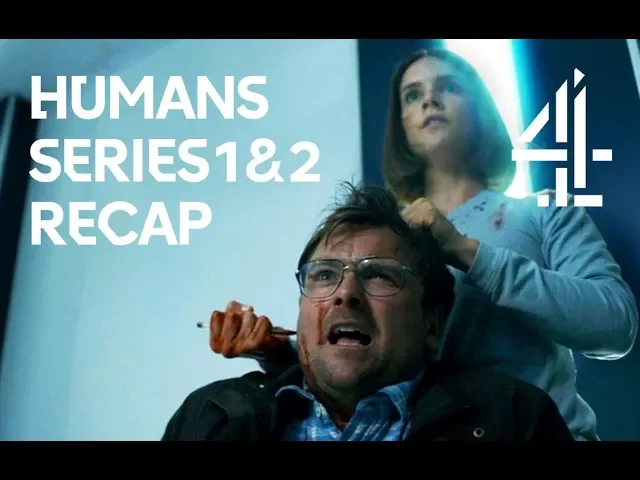 Humans Series 1 & 2 Recap | The Story So Far