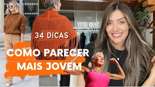 COMO PARECER MAIS JOVEM l 34 dicas de como parecer mais jovem na aparência e se vestir mais jovem