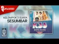 Kelompok 3 Suara - Sesumbar (Official Karaoke Video)