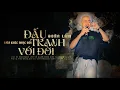 Download Lagu ĐẤU TRANH VỚI ĐỜI - ĐOÀN LÂM | Liên Khúc Nhạc Đời Những Ca Khúc Hay Nhất TikTok Nghe Là Thấm