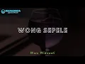 Download Lagu Woro Widowati - Wong Sepele (Cover) Lyrics