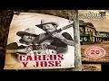 CHAPARRITA CONSENTIDA - CARLOS Y JOSE