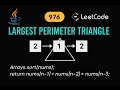 LeetCode 976 Largest Perimeter Triangle Java Solution Two Pointer Technique