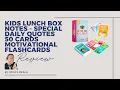 50 Special Kids Lunch Box Notes With Daily Quotes and Affirmations Review