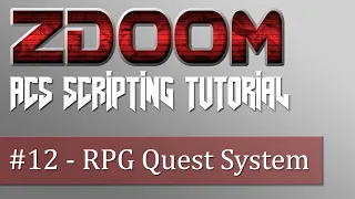 ZDoom ACS Scripting Tutorial - RPG Quest System Parallel Arrays