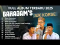 New FULL ALBUM BAHAGAM'S JUK KORSE || TASYAKKURAN WALIMATUL AQIQOH ZIYAN \u0026 ZAIN