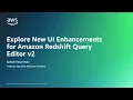 Explore new UI Enhancements for Amazon Redshift Query Editor v2 Amazon Web Services