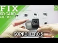 Fix SD Card Error in GoPro HERO 5 BLACK - Repair SD Card Error