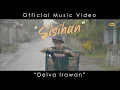 Download Lagu DELVA IRAWAN - SISIHAN ( Official Music Video )