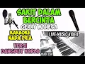 Download Lagu SAKIT DALAM BERCINTA KARAOKE KOPLO ADELLA NADA PRIA