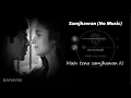 Download Lagu Samjhawan (Without Music Vocals Only) | Arijit Singh Lyrics | Raymuse