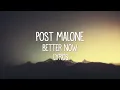 [1 HOUR 🕐 ] Post Malone - Better Now (Lyrics)
