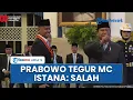 Download Lagu Prabowo Kaget Langsung Balik Badan saat MC Istana Salah Sebut Tokoh Penerima Tanda Kehormatan