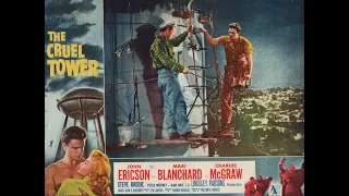 John Ericson Mari Blanchard in The Cruel Tower 1956 - feat Alan Hale Jr