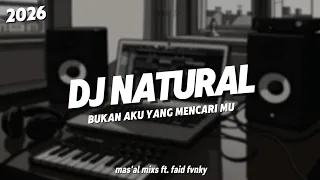 dj bukan aku yang mencarimu natural dmasiv plat kt terbaru 2026