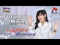 Download Lagu Happy Asmara - Turumu Miring | Dangdut [OFFICIAL]