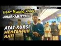 Download Lagu Murattal Irama Jiharkah. Bacaan ayat kursi Penyejuk hati | Shidqi Abu Usamah